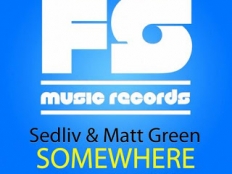 Sedliv & Matt Green - Somewhere