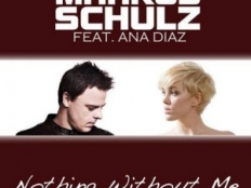 Markus Schulz feat. Ana Diaz - Nothing Without Me