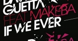 If We Ever David Guetta feat. Makeba