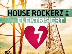 House Rockerz - Elektrisiert