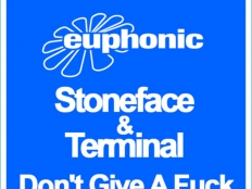 Stoneface & Terminal - Don't Give A Fuck