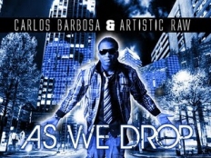 Carlos Barbosa & Artistic Raw - As We Drop (Zoltan Kontes & Jerome Robins Remix)