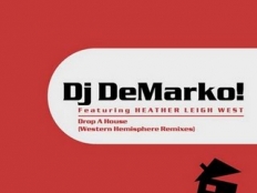 DJ Demarko! - Drop A House (feat Heather Leigh West Razor N Guido mix)