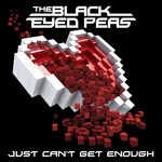 Black Eyed Pea - Just Can’t Get Enough