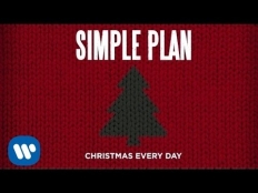 Simple Plan - Christmas Every Day