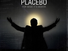 Placebo - For What is Worth
