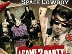 Cinema Bizarre feat. Space Cowboy - I Came 2 Party