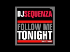 Dj Sequenza - Follow Me Tonight