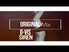 D-VIS - Siren (Original Mix)