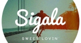 Sweet Lovin' Sigala & Bryn Christopher
