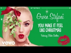 Gwen Stefani - You Make It Feel Like Christmas